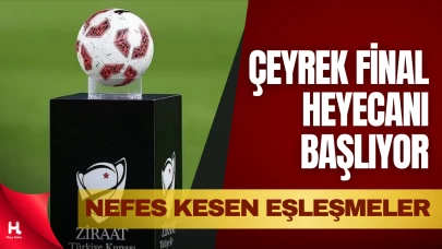 Ziraat Türkiye Kupası’nda Çeyrek Final Programı Açıklandı