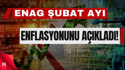 ENAG Şubat Enflasyonunu Açıkladı: Aylık Artış Yüzde 4,01
