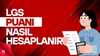 LGS Sonuçları Öncesi Puan Hesaplama Rehberi