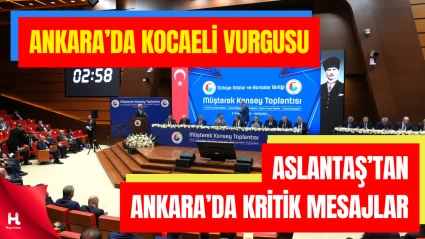 Aslantaş, Kocaeli’nin Dosyasını TOBB Zirvesine Taşıdı