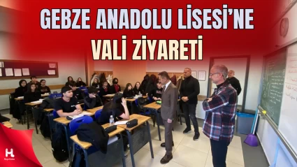 Vali Aktaş Güne Gebze Anadolu Lisesi Ziyaretiyle Başladı