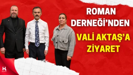 Kocaeli Roman Kültür ve Sanat Yardımlaşma Derneği'nden Aktaş'a Ziyaret