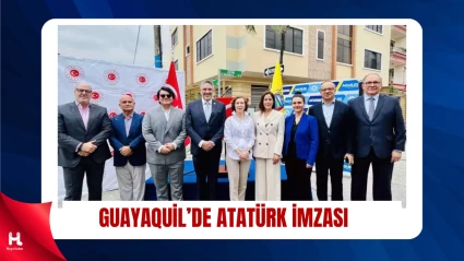 Ekvador’dan Türkiye’ye Anlamlı Jest: Atatürk Sokağı Açıldı