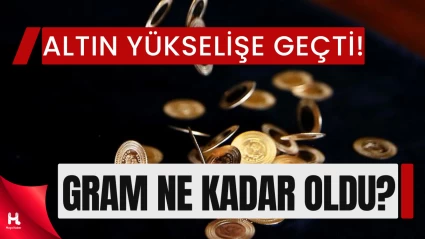 Altın Piyasasında Kritik Gün: Gram Altın Güne Yükselişle Başladı