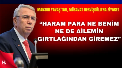 Mansur Yavaş ile Müsavat Dervişoğlu Bir Araya Geldi