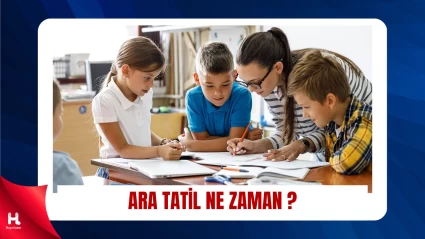 Mart Ara Tatili Ne Zaman Başlıyor? Bu Hafta Başlayacak mı?