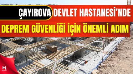 Çayırova Devlet Hastanesi’nde Deprem İzolatörleri Monte Ediliyor