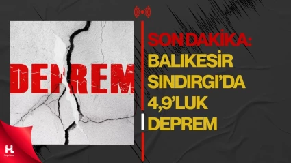 Balıkesir Sındırgı’da 4,9 Büyüklüğünde Deprem Meydana Geldi