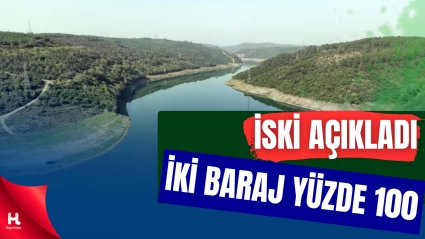 İstanbul Barajlarında Seviyeler Yükseliyor: Doluluk Yüzde 64,55