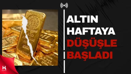 Altın Piyasasında Yeni Haftaya Düşüşle Başlangıç