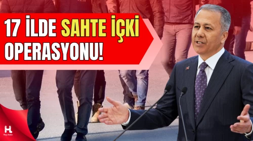 Yerlikaya Açıkladı: Binlerce Litre Sahte Alkol Ele Geçirildi