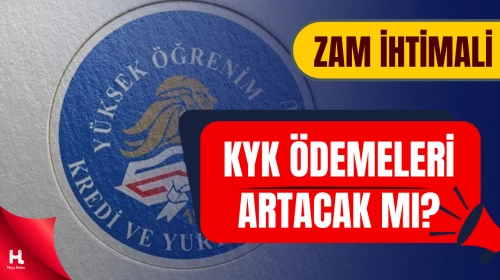 KYK Burs ve Kredi Ödemelerinde 2026 Zammı Beklentisi