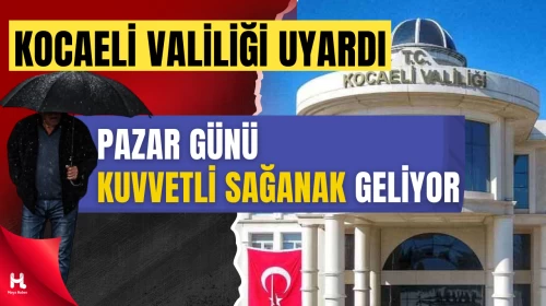 Meteoroloji Alarm Verdi: Kocaeli’de Sağanak Yağış Bekleniyor