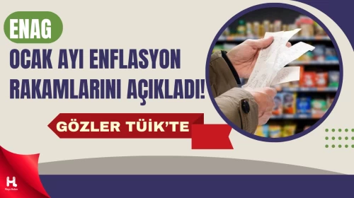 Ocak Ayı Enflasyonu ENAG Tarafından Açıklandı: Yüzde 6,32