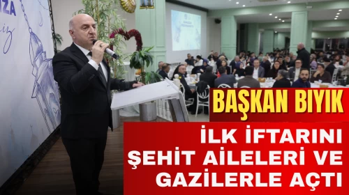 Ramazan’ın İlk Sofrasında Şehit Yakınları ve Gazilerle Buluşma