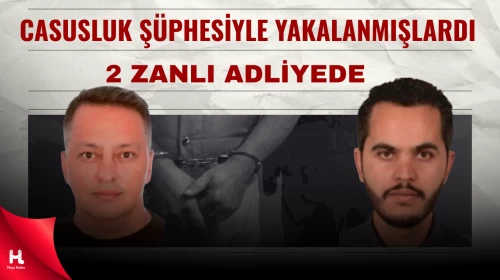 MOSSAD Soruşturmasında Yeni Gelişme: 2 Zanlı Adliyede