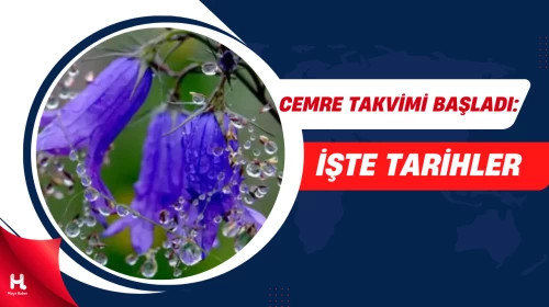 Cemreler Ne Zaman Düşecek? Baharın Müjdesi Yaklaşıyor
