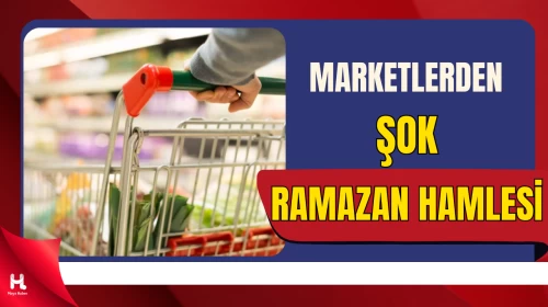 Ramazan Öncesi 4 Büyük Markette İndirim Hamlesi