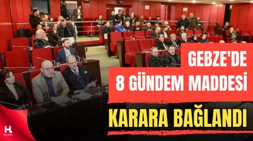 Gebze Belediyesi Mart Ayı Meclis Toplantısı Gerçekleştirildi