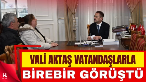 Vali İlhami Aktaş, Vatandaşlarla Bir Araya Geldi