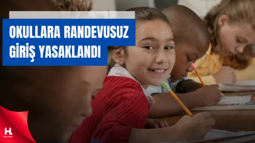 Okullarda İlk Tedbir Elazığ’dan: Randevusuz Giriş Yok