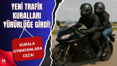 Trafikte Yeni Kurallar: Kask, Eldiven ve Gözlük Şart