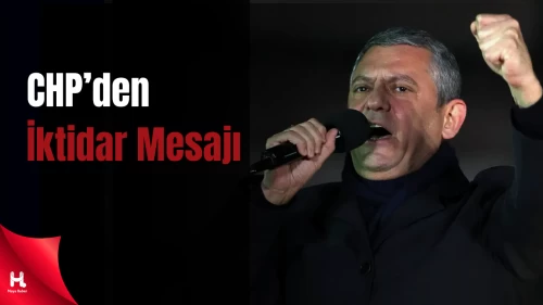 CHP, İktidara Giden Yol Haritasını Kamuoyuyla Paylaştı