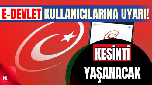 Vatandaşlara Uyarı: e-Devlet Kapısı’nda Planlı Kesinti Yaşanacak