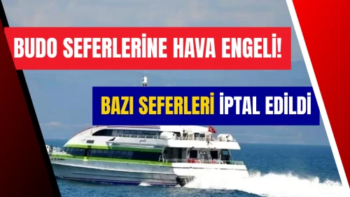 Şiddetli Rüzgar Nedeniyle BUDO'nun Bazı Seferleri İptal Edildi