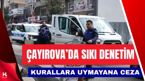 Çayırova Zabıtası, güvenli ve düzenli caddeler için çalışıyor