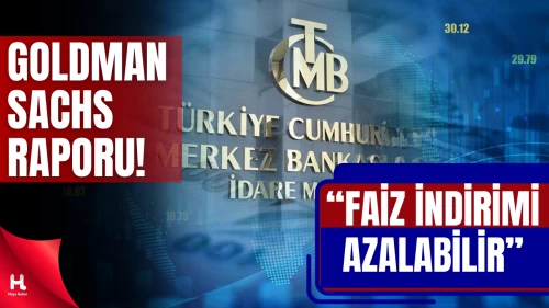 Goldman Sachs: Faiz İndirimleri 900 Baz Puanın Altında Kalabilir