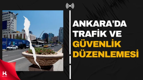 NATO Zirvesi Öncesi Ankara'da Üst Düzey Tedbir