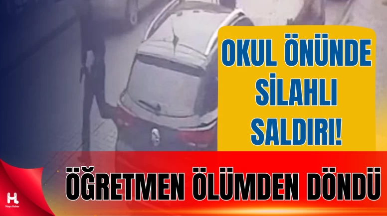 Okul önünde dehşet: Seyhan’da öğretmene silahlı saldırı