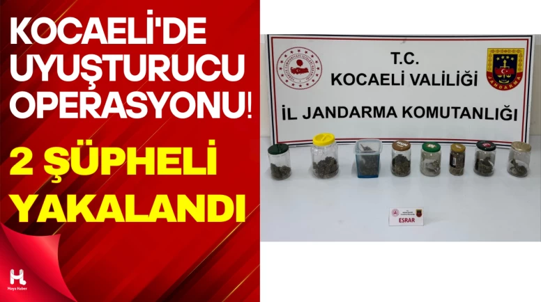 Kocaeli’de Uyuşturucuya Geçit Yok: 2 Şüpheli Hakkında İşlem