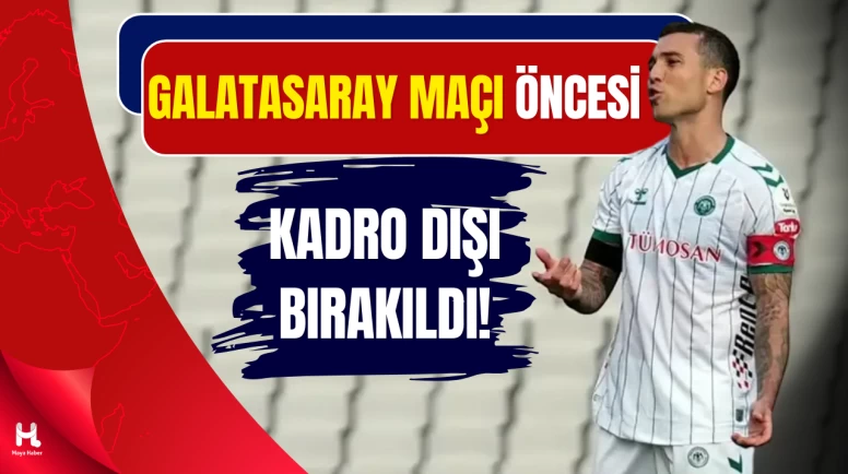 Galatasaray Maçı Öncesi Konyaspor’da Kadro Dışı Şoku