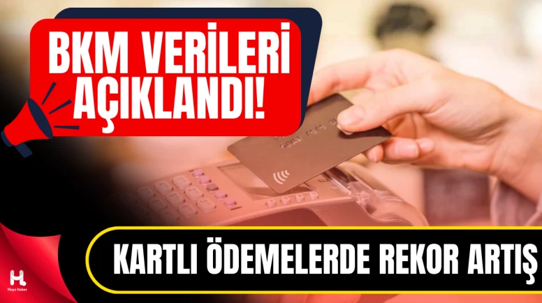 Kartlı Ödemelerde Rekor Artış: Tutar 2,3 Trilyon Lirayı Aştı