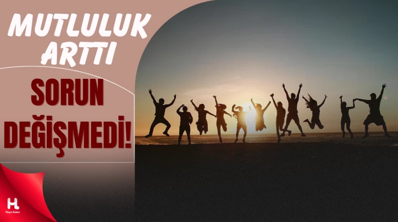 TÜİK Verileri: Mutluluk Arttı, Hayat Pahalılığı Zirvede