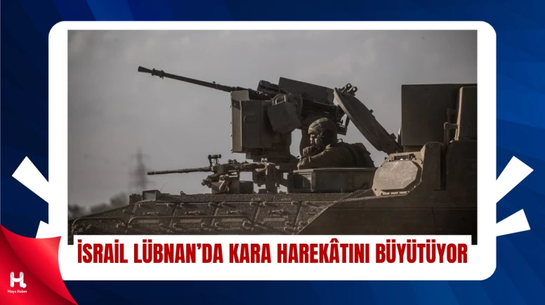 İsrail’den Lübnan Hamlesi: Kara Operasyonları Genişliyor