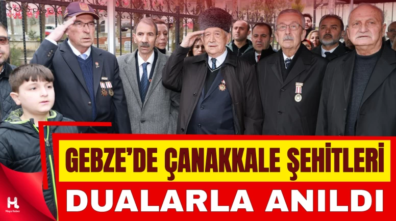 Gebze’de 18 Mart Töreni Düzenlendi: Şehitler İçin Dualar Edildi
