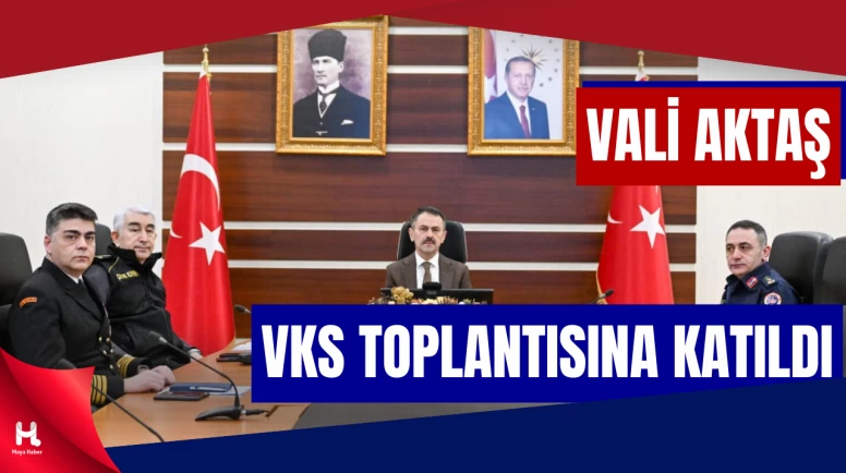 Vali Aktaş Ramazan Bayramı Güvenlik Toplantısına Katıldı