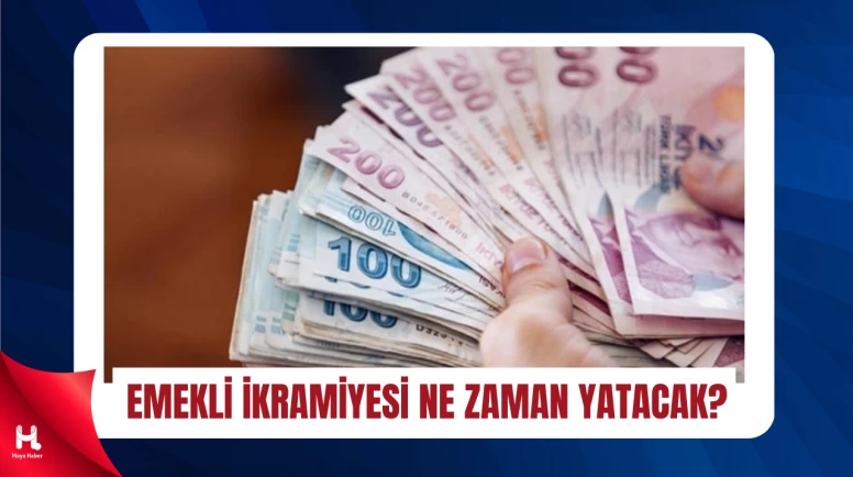 Emekli İkramiyesi Tarihi Belli Oldu mu? Zam Var mı?