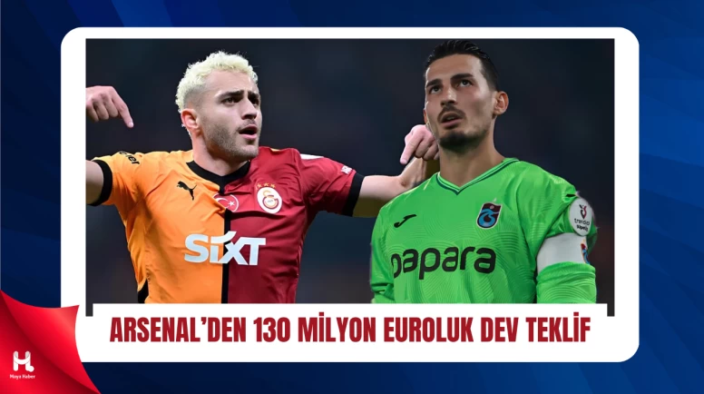 Arsenal’den Galatasaray’a 130 Milyon Euroluk Dev Teklif