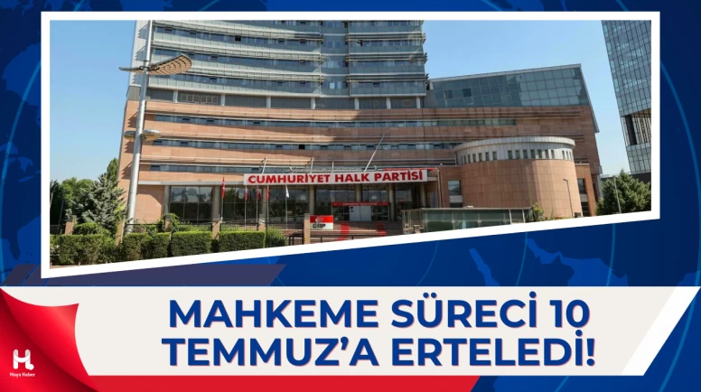 CHP İstanbul İl Kongresi Davasında Kritik Gelişme Yaşandı