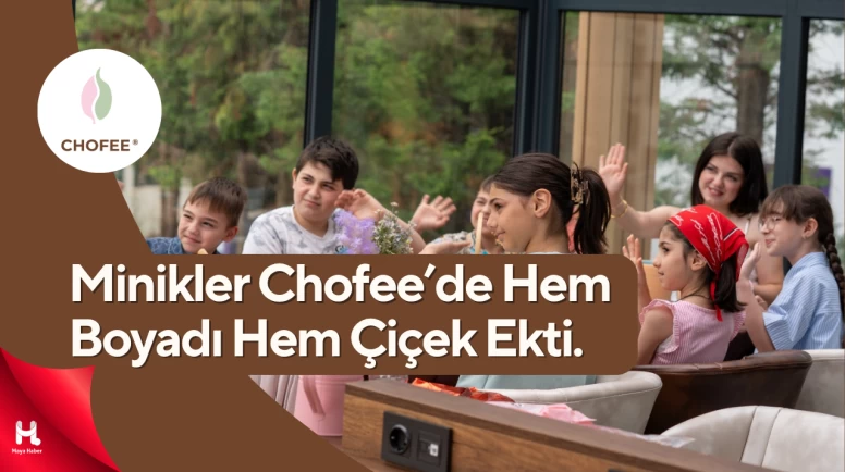 CHOFEE’de Minikler Saksı Boyadı, Çiçeklerini Toprakla Buluşturdu
