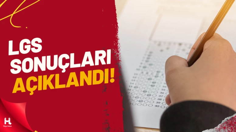 2026 LGS Sonuçları Bugün Erişime Açılıyor