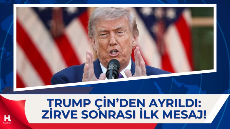 Trump Çin Ziyaretini Tamamladı: “Çok İyi Sonuçlar Elde Ettik”